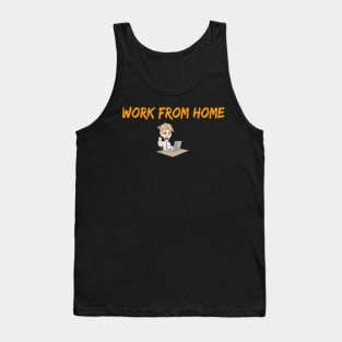 Work from home Tank Top